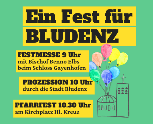 Ein Fest für Bludenz / Pfarre Hl. Kreuz Bludenz